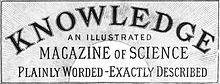 Knowledge - An Illustrated Magazine of Science.jpg