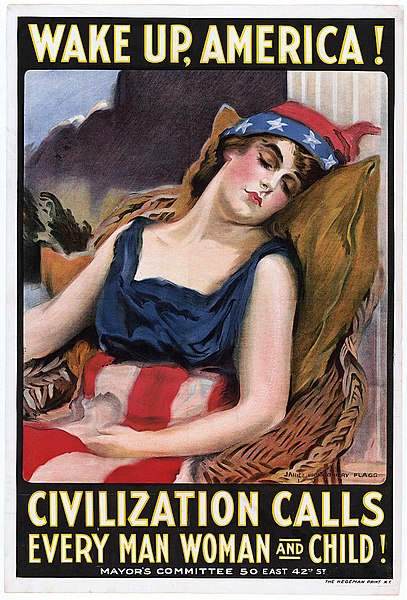 File:Wake up America! Civilization calls every man, woman and child! - James Montgomery Flagg. LCCN91726511FXD.jpg