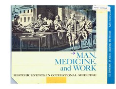 Man, Medicine, and Work - Historic Events in Occupational Medicine (1964)