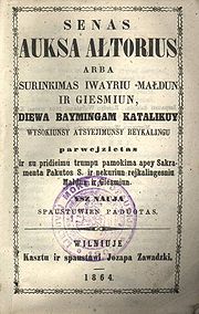 1864 Lithuanian prayer book, printed in the Latin characters and therefore prohibited. Auksa altorius latin.jpg