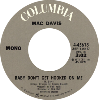 <span class="mw-page-title-main">Baby Don't Get Hooked on Me</span> 1972 single by Mac Davis