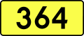 English: Sign of DW 364 with oficial font Drogowskaz and adequate dimensions.