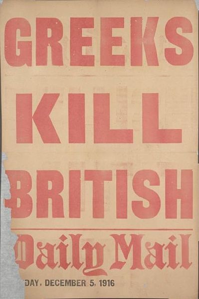 File:Daily Mail placard Greeks Kill British 5 December 1916.jpg