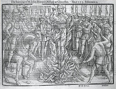 Protestant Bishop John Hooper was burned at the stake by Queen Mary I of England.