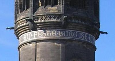 "Ein feste Burg ist unser Gott", the inscription on the church tower