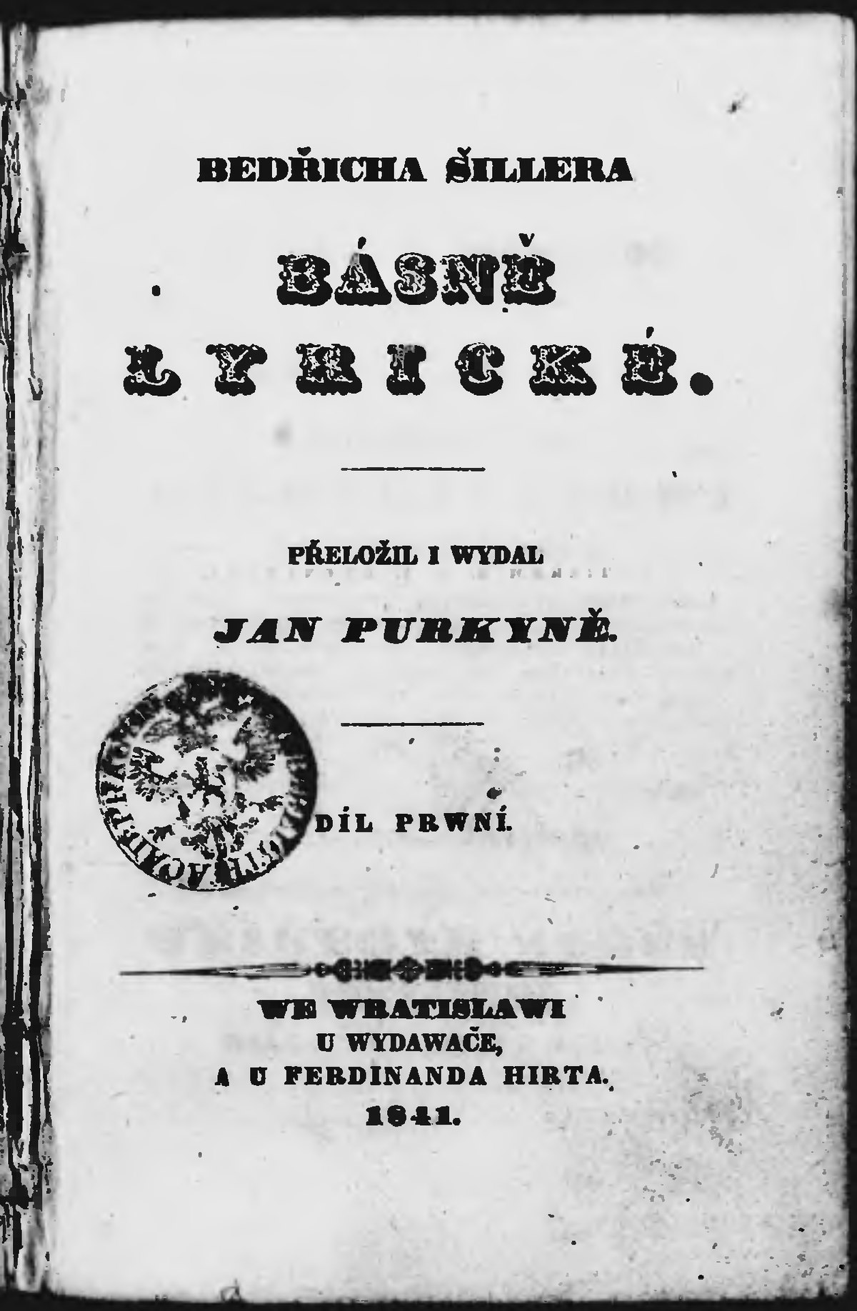 File Friedrich Schiller Jan Evangelista Purkyne Bedricha Sillera Basne Lyricke Dil Prwni 1841 Djvu Wikimedia Commons