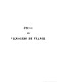 Guyot - Étude des vignobles de France, tome 1, régions du sud-est et du sud-ouest, 1868.djvu