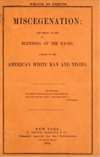Hoax pamphlet "Miscegenation" that coined the term 'miscegenation'