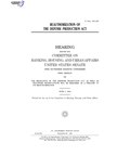 Thumbnail for File:REAUTHORIZATION OF THE DEFENSE PRODUCTION ACT (IA gov.gpo.fdsys.CHRG-108shrg93348).pdf