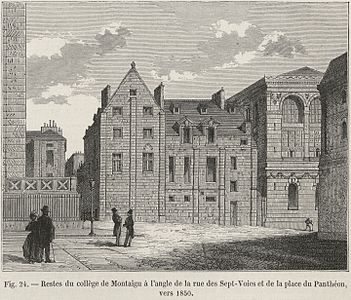 Restes du collège de Montaigu à l'angle de la rue des Sept-Voies et de la place du Panthéon (vers 1850).