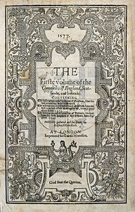 The title page of the 1577 first edition of Holinshed's Chronicles 1577 printing of Holinshed's Chronicles.jpg