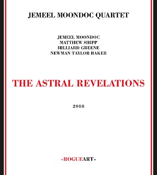 <i>The Astral Revelations</i> 2018 live album by Jemeel Moondoc Quartet