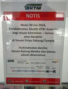Notice of closure of the KTM Komuter Shuttle Service to/from Batang Melaka railway station and Gemas. images captured at the KTM Pulau Sebang (Tampin) train station.
