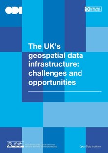 A 2018 ODI report on open map data ODI - The UK's geospatial data infrastructure challenges and opportunities.pdf