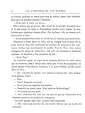 un instant perplexe et reprit sans trop de colère, assez haut toutefois pour que les meubles pussent l’entendre : — Si je mets la main sur toi, je… Elle n’acheva pas sa phrase. Elle venait de se courber et lançait sous le lit des coups de balai si formidables qu’elle avait besoin de son haleine pour ponctuer chaque effort. Par malheur, elle ne réussit qu’à épouvanter le chat. — Il me semblait bien l’avoir vu entrer ici, le vaurien, murmura-t-elle. Déposant le balai dans un coin, elle se dirigea vers le seuil de la porte ouverte d’où elle contempla les couches de tomates et les mauvaises herbes qui constituaient le jardin. Pas de Tom. Les mains allongées en guise de porte-voix, elle cria de nouveau à plusieurs reprises, de manière à être entendue au loin : — Holà, Tom ! Au troisième appel, un léger bruit résonna derrière la vieille dame qui se retourna juste à temps pour saisir par le bas de sa jaquette un jeune garçon d’une dizaine d’années, à la mine éveillée, qu’elle arrêta dans sa fuite. — Ah ! j’aurais dû penser à ce cabinet, s’écria-t-elle. Que faisais-tu là dedans, Tom ? — Rien. — Rien ? Regarde ta bouche. — Je ne peux pas regarder ma bouche. — Regarde tes mains alors. D’où vient ce barbouillage ? — Je ne sais pas, ma tante. — Ah ! vraiment ? En tout cas, tu sais ce que je t’ai promis si tu touchais encore à ces confitures. Avance ici. Un rotin planait dans l’air. Le péril était imminent. — Oh ! vois donc derrière toi, ma tante ! Est-ce que ça mord, ces bêtes-là ?