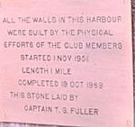 Brass plaque Building Harbour, Britannia Yacht Club 1 November 1951 – 19 October 1969 stone laid by Captain Thomas G. Fuller, former Commodore at BYC