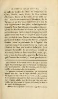 au-delà des limites de l’Asie. Un descendant de Cyrus, Xerxès, suivi, dit-on, de deux millions d’hommes, fondit sur la Grèce ; trente mille soldats, sous le commandement d’Alexandre, fils de Philippe, à qui les Grecs avaient remis le soin de leur vengeance et de leur gloire, suffirent pour subjuguer la Perse. Les Séleucus s’emparèrent des conquêtes des Macédoniens en Orient. Le règne de ces princes dura peu. Environ dans le temps qu’un traité ignominieux avec Rome les forçait de céder le pays situé en deçà du mont Taurus, ils furent chassés des provinces de la Haute-Asie par les Parthes, peuplade obscure, venue originairement de la Scythie. Ces nouveaux conquérans avaient formé un empire qui s’étendait de l’Inde aux frontières de la Syrie. Leur puissance formidable fut renversée par Ardshir ou Artaxercès, fondateur d’une nouvelle dynastie, qui, sous le nom des Sassanides, gouverna la Perse jusqu’à l’invasion des Arabes[2]. Cette grande révolu-