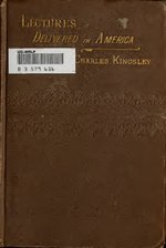 Миниатюра для Файл:Lectures delivered in America in 1874 (IA lecturesdelivere00kingrich).pdf