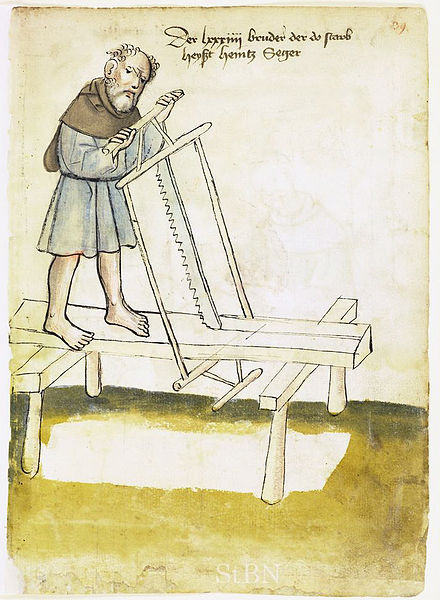Rip sawing c. 1425 with a frame or sash saw on trestles rather than over a saw pit