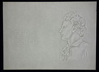 Dard Hunter American authority on printing, paper and papermaking (1883–1966)