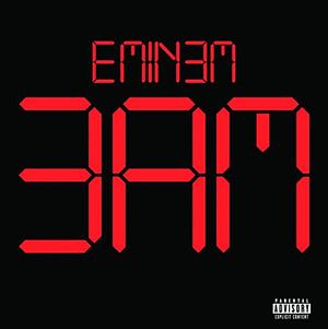 Eminem Song 3 A.m.