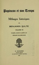 Gérard Malchelosse, Papineau et son temps, 1925    