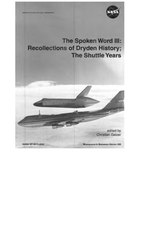 Thumbnail for File:The Spoken Word III- Recollections of Dryden History, The Shuttle Years - NASA Monographs in Aerospace History, No. 52 (2013).pdf