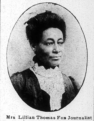 <span class="mw-page-title-main">Lillian Thomas Fox</span> African-American journalist, clubwoman, public speaker, civic activist