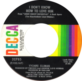 <span class="mw-page-title-main">I Don't Know How to Love Him</span> 1970 single by Yvonne Elliman