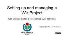 Organise a WikiProject with Wikimedia tools at WikiconNL 2021.pdf