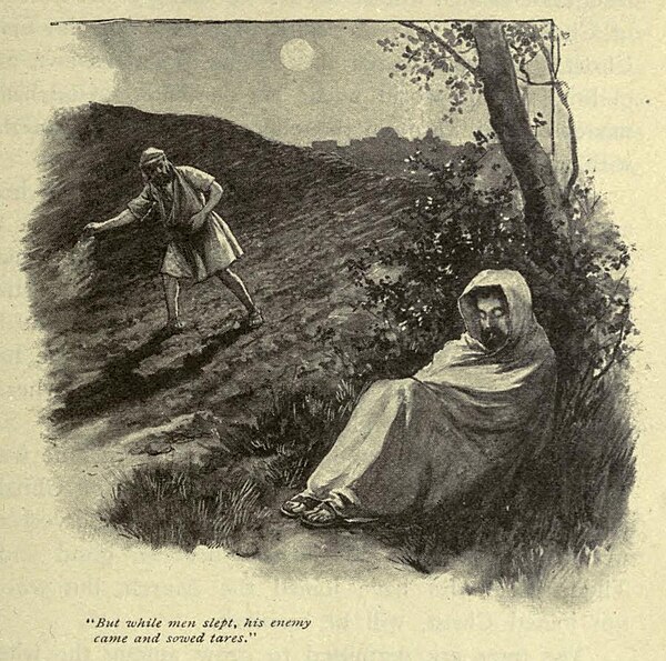But while men slept, his enemy came and sowed tares. Illustration from Christ's Object Lessons by Ellen Gould Harmon White, c. 1900.