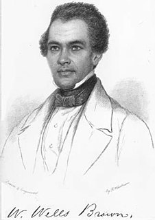 William Wells Brown African-American abolitionist lecturer, novelist, playwright, and historian