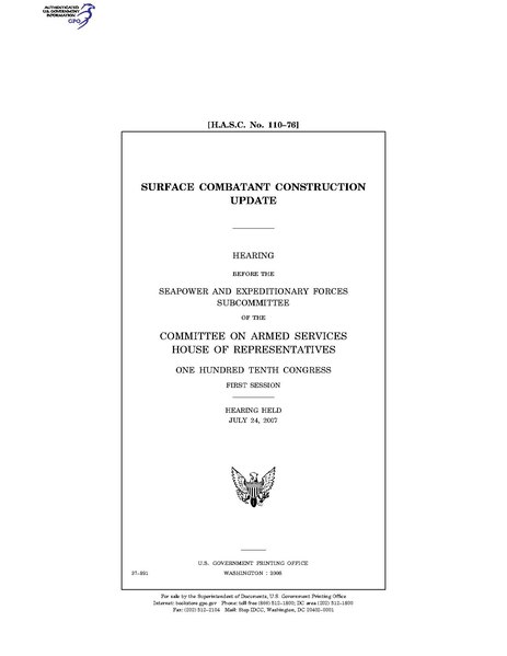 File:(H.A.S.C. No. 110-76) SURFACE COMBATANT CONSTRUCTION UPDATE (IA gov.gpo.fdsys.CHRG-110hhrg37891).pdf