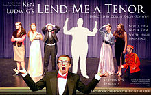 Poster for South's student-directed 2011 Mainstage production of Ken Ludwig's Lend Me a Tenor Lend Me a Tenor poster South High School.jpg