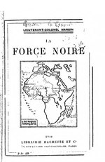 Thumbnail for File:Mangin, La force noire, Hachette, 1910.djvu