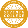 A yellow circle with "Seventh College" prominently written in the middle. Inscribed around the circle is "A Changing Planet" on the top and "UC San Diego · 2019" on the bottom. Yellow sun rays radiate from the center.