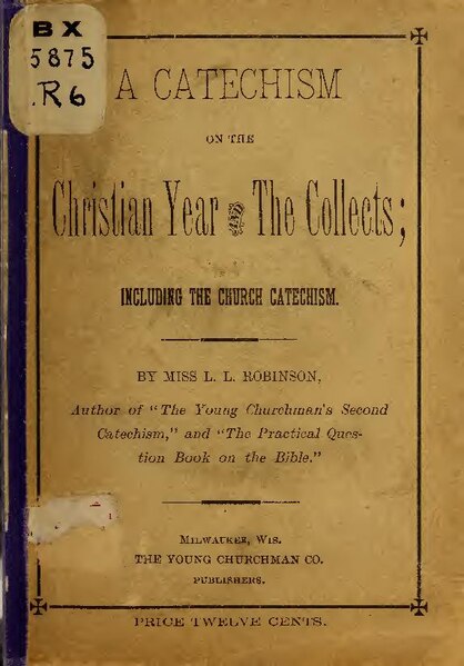 File:A catechism on the Christian year and the collects; (IA catechismonchris00robi).pdf
