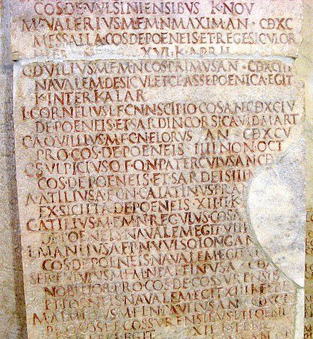 A tablet of Acta Triumphalia is displayed in the Capitoline Museums in Rome. This fragment covers the consulship of Asina and Duilius (260 BC). Two proconsuls are mentioned, C.A. Quillius and M.A. Lucius.