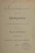 Miniatuur voor Bestand:Clinical observations on the use of quinquinia in malarious diseases - reports and statistics from well-known hospitals and dispensaries (IA 101170582.nlm.nih.gov).pdf
