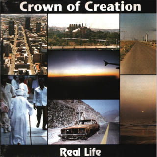 <i>Real Life</i> (Crown of Creation album) 1994 studio album by Crown of Creation