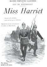 Миниатюра для Файл:Maupassant - Miss Harriet - Ollendorff, 1907.djvu