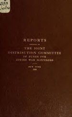 Миниатюра для Файл:Reports received by the Joint distribution committtee of funds for Jewish war sufferers (IA reportsreceivedb00join).pdf