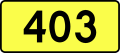 English: Sign of DW 403 with oficial font Drogowskaz and adequate dimensions.