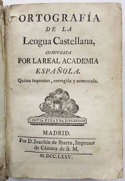 File:Portada de la Ortografía de la lengua castellana (1775).jpg