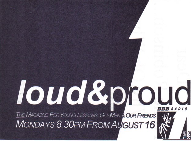  Made in Manchester for BBC Radio 1 in 1993, this series was the first to target young "lesbians, gay men and their friends".