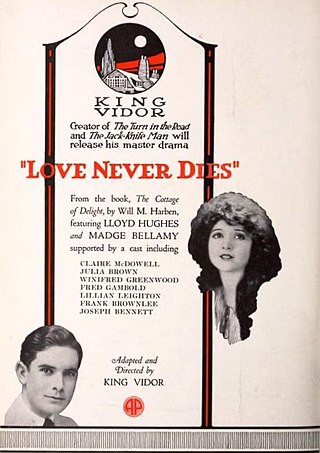 <i>Love Never Dies</i> (1921 film) 1921 film
