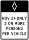 HOV 2+ only 2 or more persons per vehicle