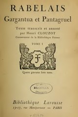 Rabelais (trans. Clouzot), Gargantua et Pantagruel (Texte transcrit et annoté par Clouzot)\1, 1913    
