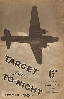 A 30-page pamphlet with photos and text from the 1941 propaganda film "Target for To-Night". Target for To-Night - Publicity Tie-in Booklet for the 1941 Film.jpg