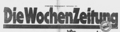 Graphie du titre de l'hebdomadaire : Die Wochenzeitung en 1981